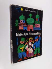 Matkailijan Neuvostoliitto : käsikirja Neuvostoliittoon matkustaville