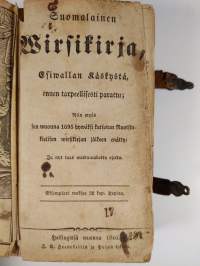 Suomalainen wirsikirja, esiwallan käskystä, ennen tarpeellisesti parattu; niin myös sen wuonna 1695 hywäksi katsotun ruotsinkielisen wirsikirjan jälkeen enätty: j...