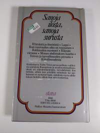 Sanoja ilosta, sanoja surusta