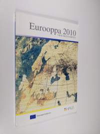 Eurooppa 2010 : viisi skenaariota