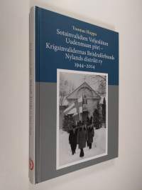 Sotainvalidien Veljesliiton Uudenmaan piiri - Krigsinvalidernas Bördraförbunds Nylands distrikt ry 1944-2014