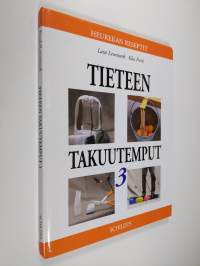 Tieteen takuutemput 3