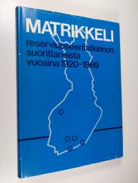 Matrikkeli reserviupseeritutkinnon suorittaneista vuosina 1920-1969