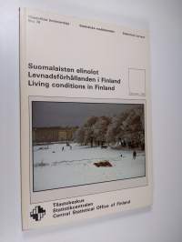 Suomalaisten elinolot = Levnadsförhållanden i Finland = Living conditions in Finland