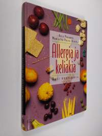 Allergia ja keliakia : uusi ruokakirja