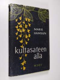 Kultasateen alla