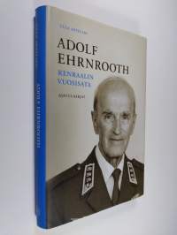 Adolf Ehrnrooth - kenraalin vuosisata