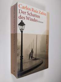Der Schatten des Windes : Roman