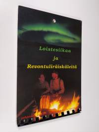 Loistesiikaa ja revontuliräiskäleitä : pohjoisen poikien vinkit arktiselle aterialle