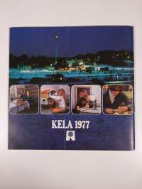 Kansaneläkelaitos 1977 : kertomus Kansaneläkelaitoksen XL toimintavuodelta 1977