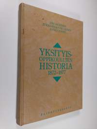 Yksityisoppikoulujen historia 1872-1977