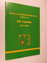 Kymen jääkäripataljoonan kilta r.y. 40 vuotta 26.5.2006
