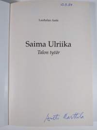 Saima Ulriika : talon tytär (signeerattu)