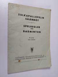 Sulkapallopelin säännöt = Spelregler för badminton