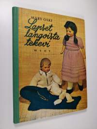 Lapset langoista tekevi