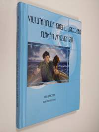 Viulutaiteilija Kari Luukkonen elämän myrskyissä