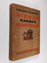 Vienan kansan kohtalo : heimoromaani