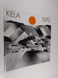 Kela 1979 : kertomus Kansaneläkelaitoksen 42. toimintavuodelta 1979