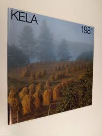 Kela 1981 : kertomus Kansaneläkelaitoksen 44. toimintavuodelta 1981