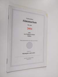 Universitets almanackan för året 2004 efter vår Frälsares Kristi födelse