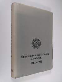 Tusinasta tuhansiksi : Suomalainen lääkäriseura Duodecim 1881-1981 (numeroitu)