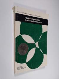 Psykosomatiikka : monitieteellinen katsaus