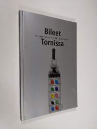 Bileet Tornissa