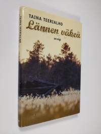 Lännen väkeä : novelleja : Taina Teerialho