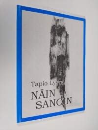 Näin sanoin (signeerattu)