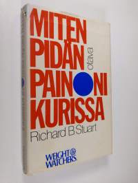 Miten pidän painoni kurissa