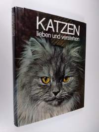 Katzen : lieben und verstehen