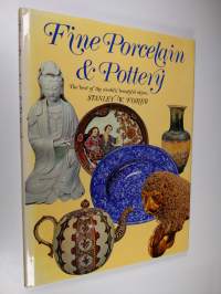 Fine Porcelain &amp; Pottery - The Best of the World&#039;s Beautiful China