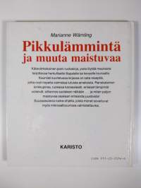 Pikkulämmintä ja muuta maistuvaa : 100 herkullista ohjetta