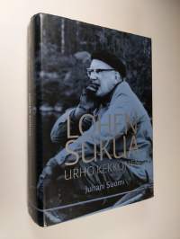Lohen sukua : Urho Kekkonen : poliitikko ja valtiomies