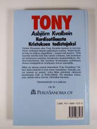 Tony : kurdisotilaasta Kristuksen todistajaksi