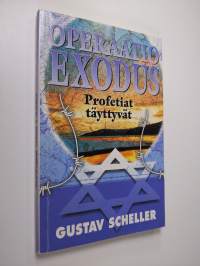 Operaatio Exodus : profetiat täyttyvät