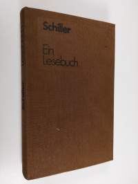 Schiller : Ein lesebuch fur unsere zeit
