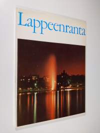 Lappeenranta : Suomen kesäkaupunki = Finlands sommarstad = Finland&#039;s summer town = Finnlands Sommerstadt = Finski letni gorod