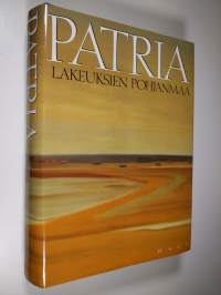 Patria : lakeuksien Pohjanmaa (numeroitu, ERINOMAINEN)