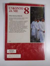 Uskonto ja me 8 : Kirkon historiaa lähikuvina