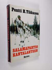 Salamapartio Kantalahteen