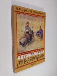 Botswanassa metsästämässä