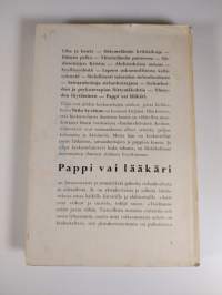 Pappi vai lääkäri : keskustelua sielunhoidosta ja sairaudesta