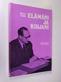 Elämäni ja kirjani