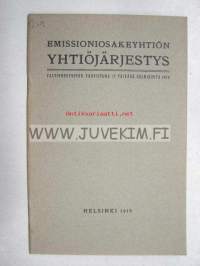Emissioniosakeyhtiön Yhtiöjärjestys 1919