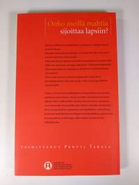 Onko meillä malttia sijoittaa lapsiin?
