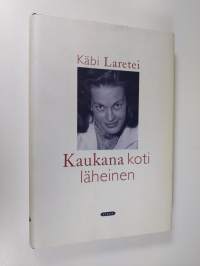 Kaukana koti läheinen