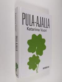 Pula-ajalla : romaani