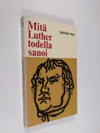 Mitä Luther todella sanoi