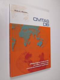 Civitas dei : missiologinen keskustelu Jumalan valtakunnan murtautumisesta maailmaan (signeerattu)